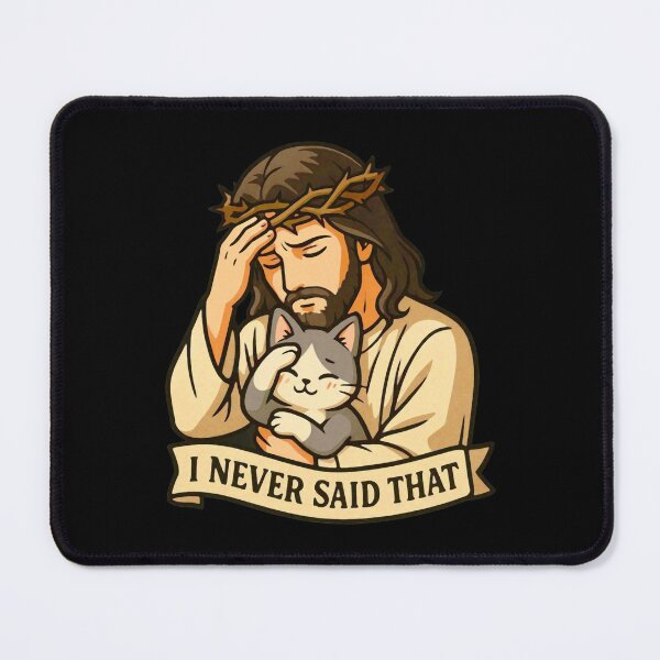 Item preview, Jesus Never Said That Kawaii Cat designed and sold by plushism.