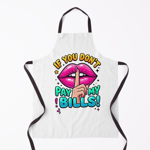 Item preview, If You Don't Pay My Bills designed and sold by dudelinart.