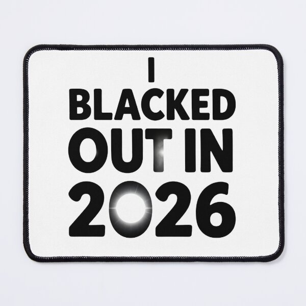 Item preview, 2026 Total Solar Eclipse Blackout Humor designed and sold by Gallery-yuuna .