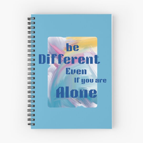 Item preview, Be Different Even If You Are Alone Motivational Art designed and sold by SeJaa.