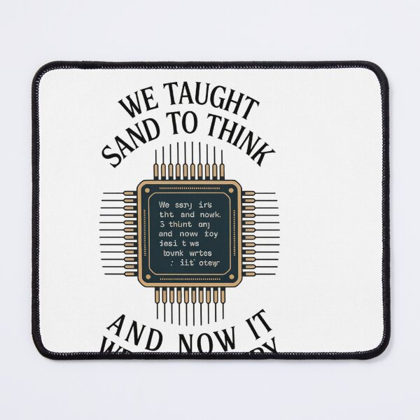 Item preview, We Taught Sand To Think AI Poetry Coder Humor designed and sold by Bianca Oltean.