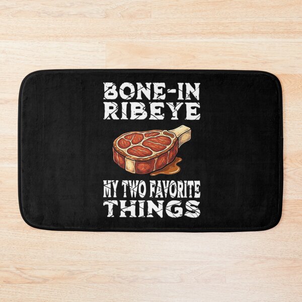Item preview, Bone In Ribeye My Two Favorite Things designed and sold by TheEndDesign.