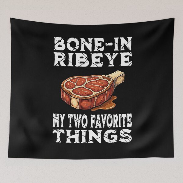 Item preview, Bone In Ribeye My Two Favorite Things designed and sold by TheEndDesign.
