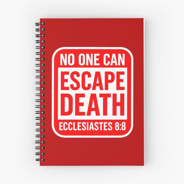 Item preview, Ecclesiastes 8:8 No One Can Escape Death designed and sold by plushism.