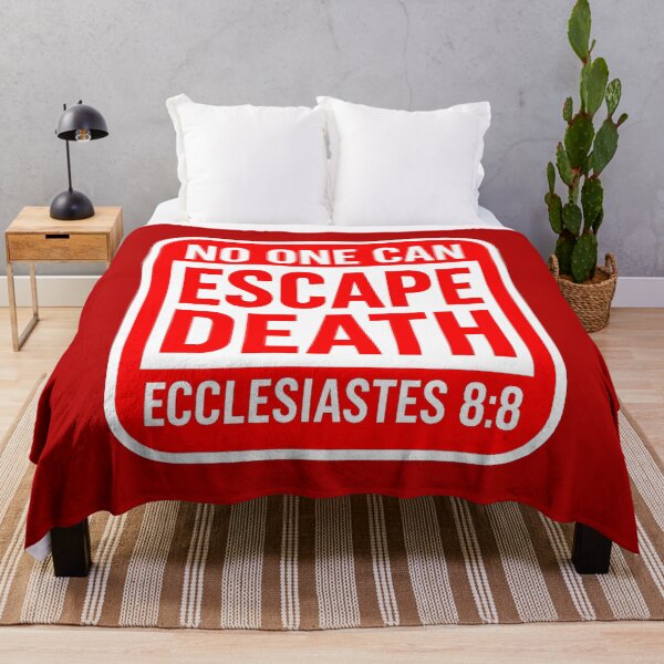 Item preview, Ecclesiastes 8:8 No One Can Escape Death designed and sold by plushism.