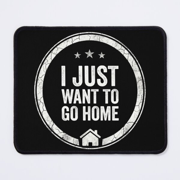 Item preview, I just want to go home designed and sold by watteria.