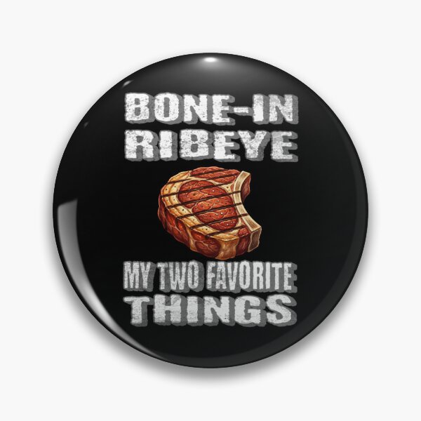 Item preview, Bone In Ribeye My Two Favorite Things designed and sold by TheEndDesign.