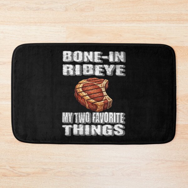 Item preview, Bone In Ribeye My Two Favorite Things designed and sold by TheEndDesign.