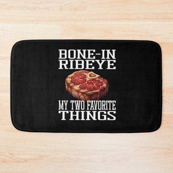 Item preview, Bone In Ribeye My Two Favorite Things designed and sold by TheEndDesign.