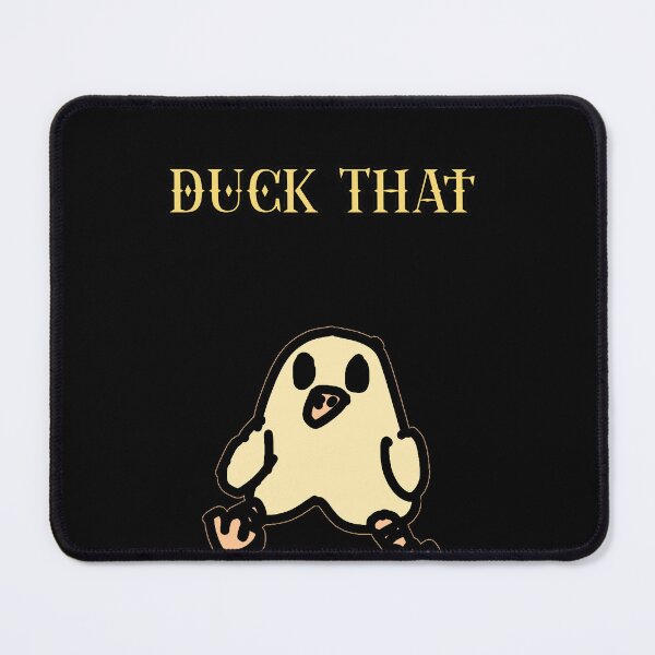 Item preview, Duck That designed and sold by DUCKartistJF.