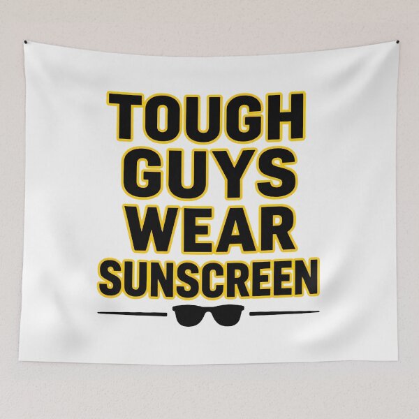 Item preview, Tough Guys Wear Sunscreen Funny Summer designed and sold by Gallery-yuuna .