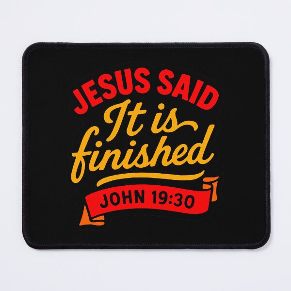 Item preview, John 19:30 Jesus Said It Is Finished designed and sold by plushism.