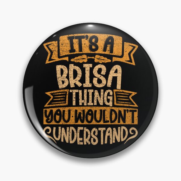 Item preview, It's A Brisa Thing You Wouldn't Understand designed and sold by el-meehdi.