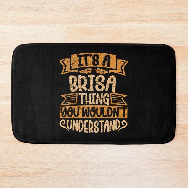 Item preview, It's A Brisa Thing You Wouldn't Understand designed and sold by el-meehdi.