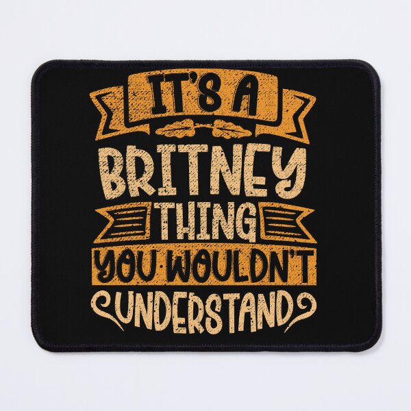 Item preview, It's A Britney Thing You Wouldn't Understand designed and sold by el-meehdi.