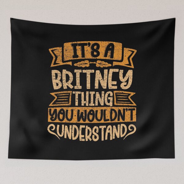 Item preview, It's A Britney Thing You Wouldn't Understand designed and sold by el-meehdi.