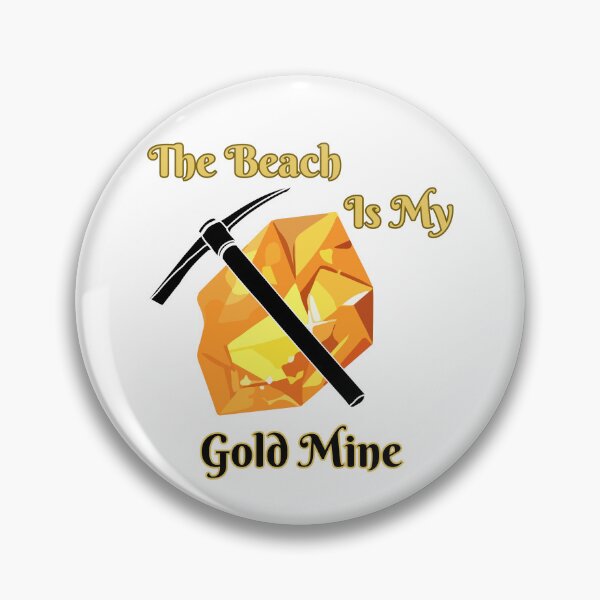 Item preview, The Beach Is My Gold Mine Gift Idea For Amber Hunters designed and sold by Glitch-Cult.
