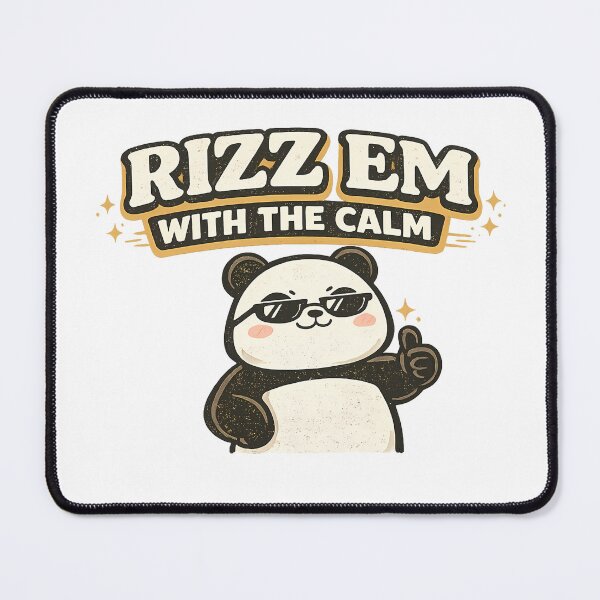 Item preview, Rizz Em With The Calm Funny Cool Panda Meme designed and sold by Gremlin Hours.