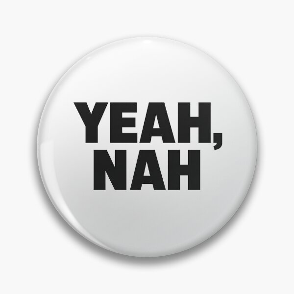 Item preview, Yeah, Nah | Aussie no designed and sold by TheWombatShed.