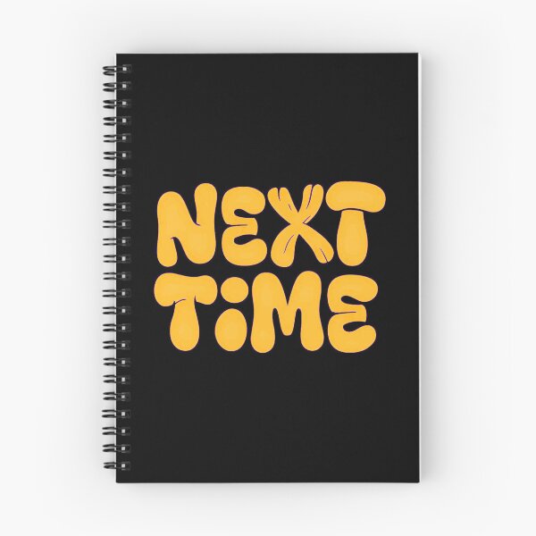 Item preview, Next Time designed and sold by Stefrait-7.