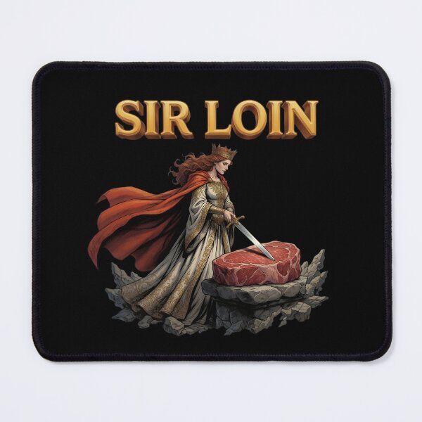 Item preview, Sir Loin Knight Queen Steak Pun designed and sold by TshirtsOnline-.