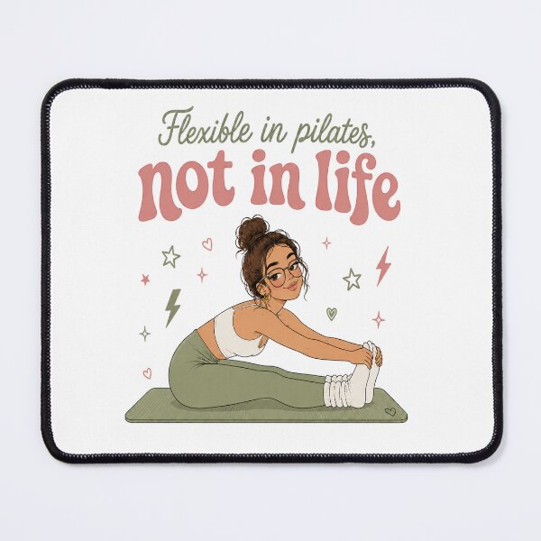 Item preview, Flexible In Pilates Not In Life Aesthetic Girl designed and sold by SnortStudio.