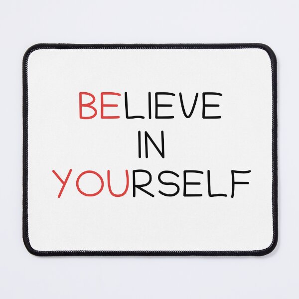 Item preview, Believe In Yourself - Be You designed and sold by PublicArtDesign.