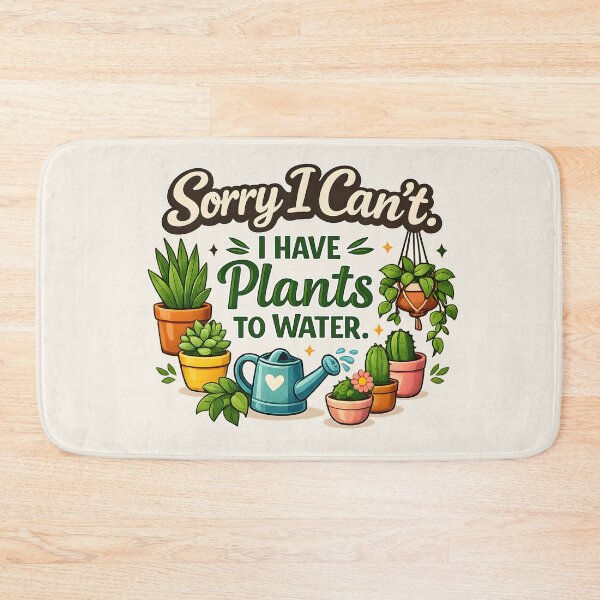 Item preview, Sorry I Can't, I Have Plants to Water – Funny Plant Lover Gardening Design designed and sold by blankTeeShirt.