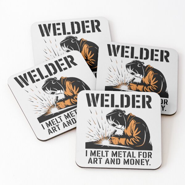 Item preview, Funny Welder I Melt Metal For Art And Money designed and sold by Enea Kelo.