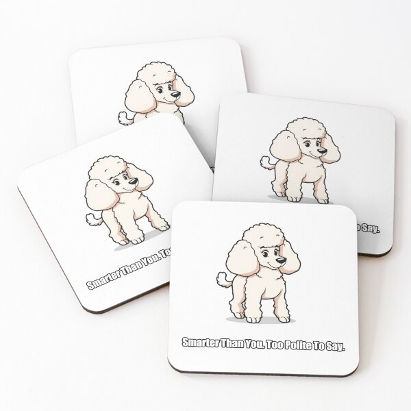 Item preview, Poodle Sticker - Smarter Than You Too Polite - Funny Poodle Gift designed and sold by pawdrops.