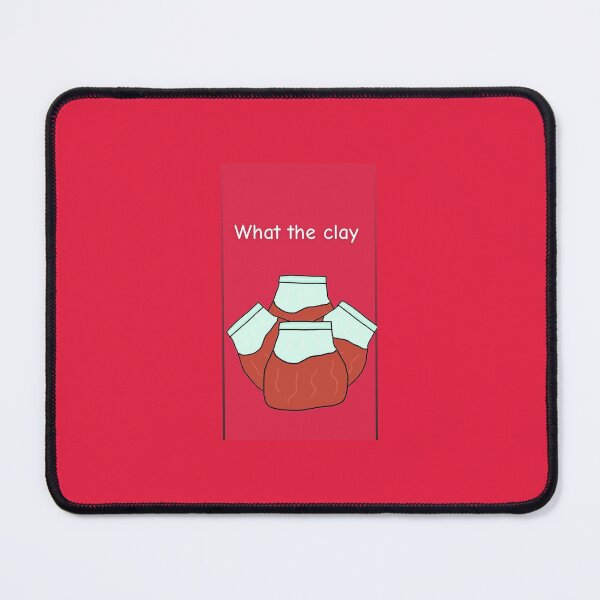 Item preview, What the clay designed and sold by Freefire08.