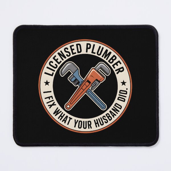 Item preview, Funny Licensed Plumber Fix What Your Husband Did Wrench Quote designed and sold by Enea Kelo.