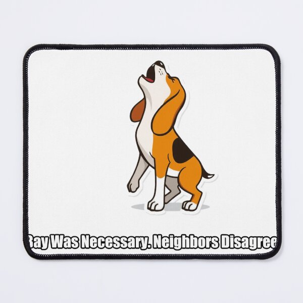 Item preview, Beagle Sticker - Bay Was Necessary Neighbors Disagree - Funny Beagle Gift designed and sold by pawdrops.