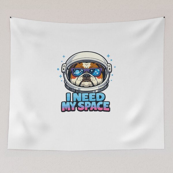 Item preview, Funny Bulldog Astronaut I Need My Space Meme Design designed and sold by MIROUZ2000.