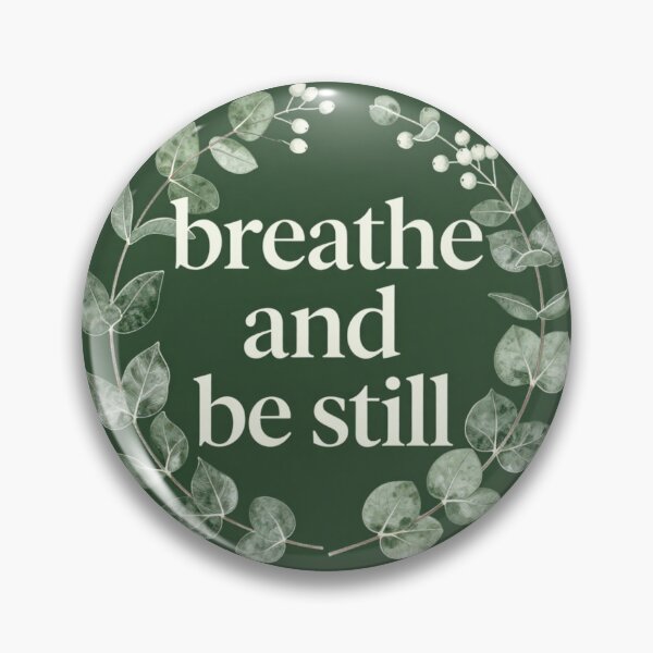 Item preview, Breathe and Be Still – Minimalist Nature Affirmation Design designed and sold by CosmicQuietLab.