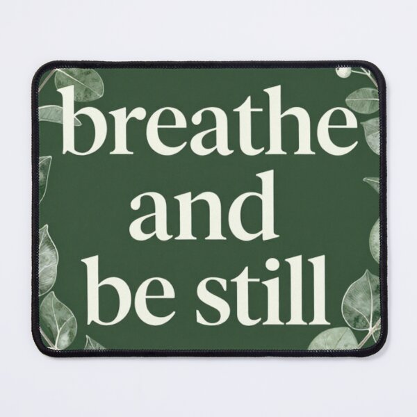 Item preview, Breathe and Be Still – Minimalist Nature Affirmation Design designed and sold by CosmicQuietLab.