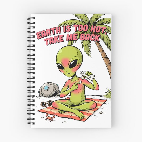 Item preview, Earth Is Too Hot Take Me Back Funny Alien designed and sold by mo-carnival.