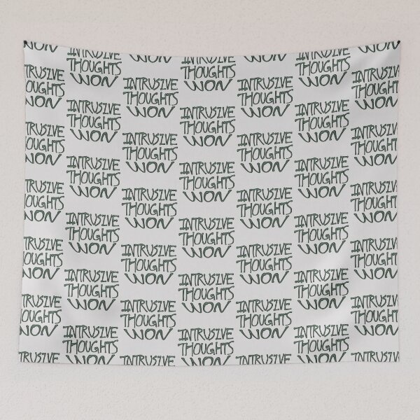 Item preview, Intrusive Thoughts Won Minimalist Quote Text designed and sold by Deep Descent.