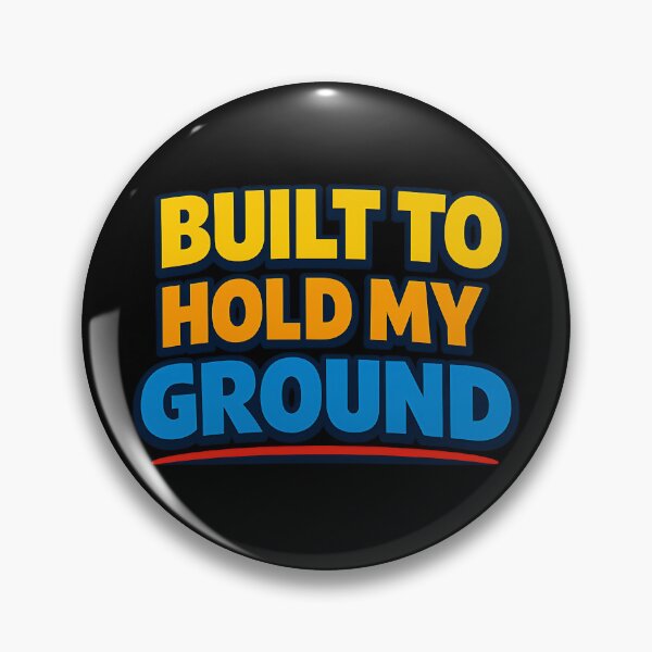 Item preview, Built To Hold My Ground Motivational Typography Design designed and sold by TeeTimeTreasure.