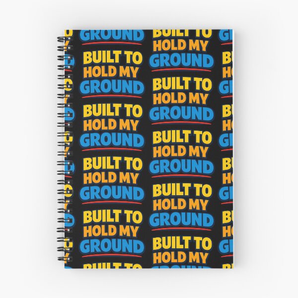 Item preview, Built To Hold My Ground Motivational Typography Design designed and sold by TeeTimeTreasure.