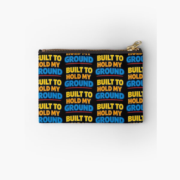 Item preview, Built To Hold My Ground Motivational Typography Design designed and sold by TeeTimeTreasure.