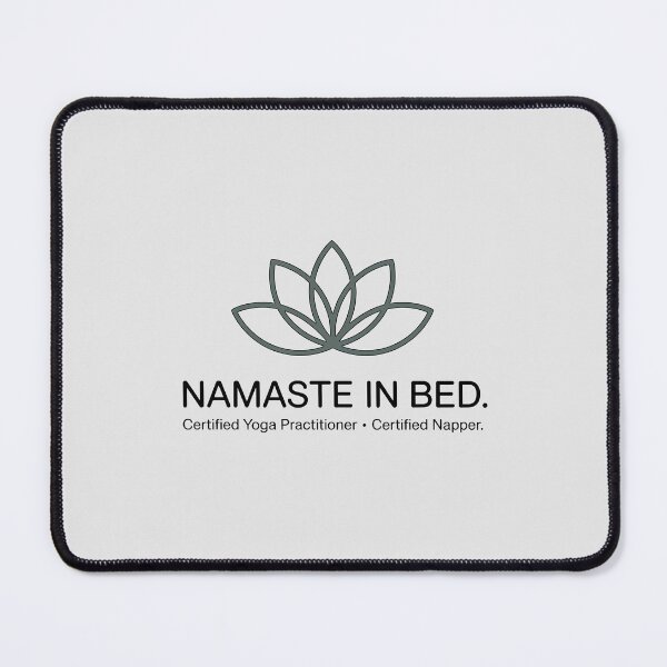 Item preview, Funny Namaste In Bed Yoga Lotus Flower Napper Quote designed and sold by Enea Kelo.