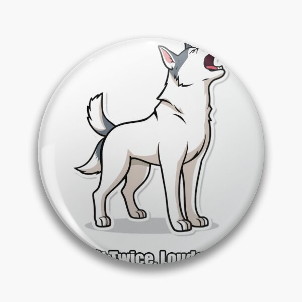 Item preview, Husky Sticker - Said It Twice Louder Now - Funny Husky Gift designed and sold by pawdrops.