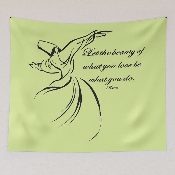 Item preview, Let The Beauty Of What You Love Be What You Do Dervish Quote designed and sold by taiche.