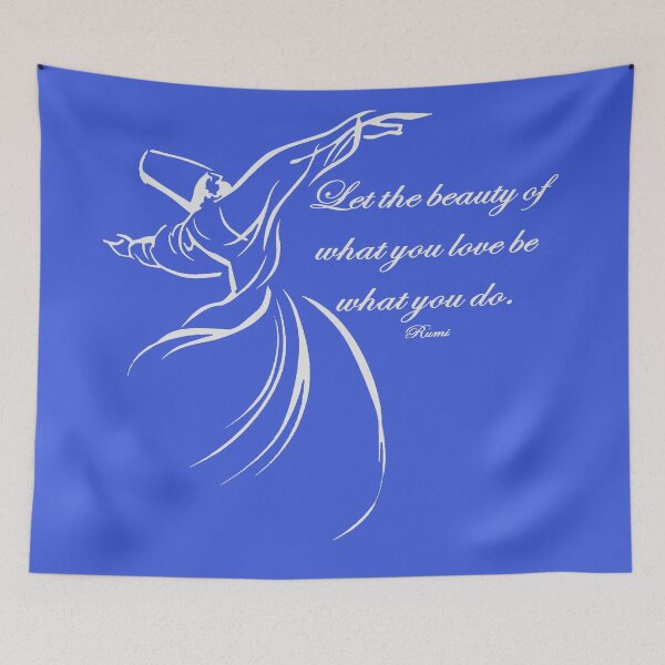 Item preview, Let The Beauty Of What You Love Be What You Do Dervish Quote designed and sold by taiche.
