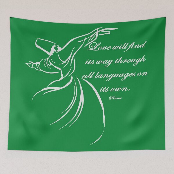 Item preview, Love Will Find Its Way Through All Languages Dervish Quote designed and sold by taiche.