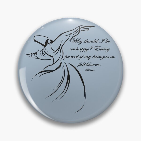Item preview, Why Should I Be Unhappy Dervish Contentment Quote designed and sold by taiche.