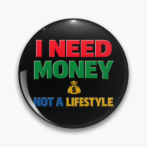 Item preview, I Need Money Not A Lifestyle Motivational Typography Design designed and sold by TeeTimeTreasure.