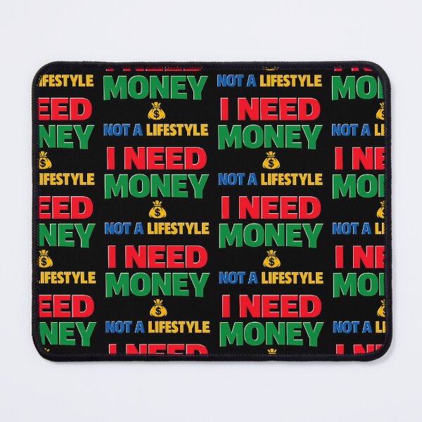 Item preview, I Need Money Not A Lifestyle Motivational Typography Design designed and sold by TeeTimeTreasure.