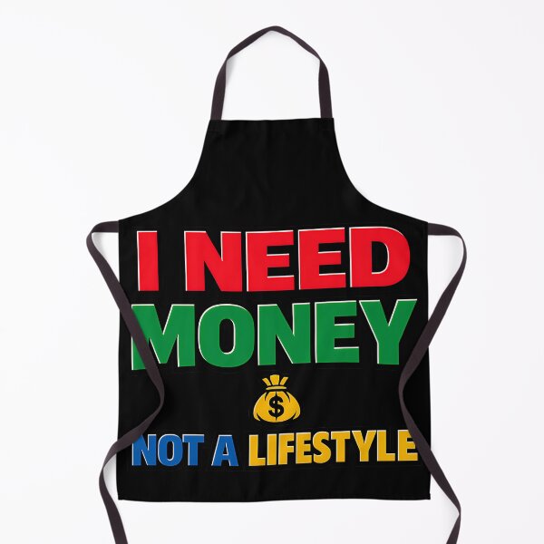 Item preview, I Need Money Not A Lifestyle Motivational Typography Design designed and sold by TeeTimeTreasure.